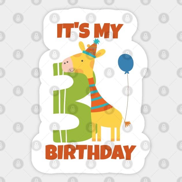 My 3rd Birthday, Happy 3rd Birthday, Happy third Birthday Giraffe Design for boys and girls Sticker by maro_00
